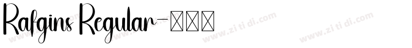 Rafgins Regular字体转换